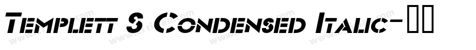 Templett S Condensed Italic字体转换